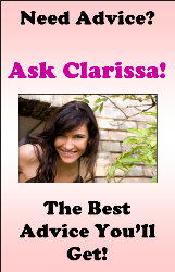 The Best Advice You’ll Ever Get! Ask Clarissa