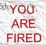 Josh You Are Fired